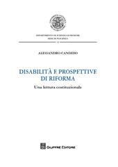 Disabilità e prospettive di riforma. Una lettura costituzionale