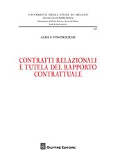 Contratti relazionali e tutela del rapporto contrattuale