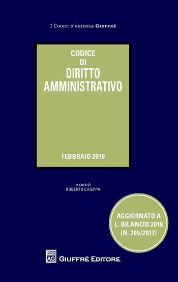 Codice di diritto amministrativo  - Libro Giuffrè 2018, Codici d'udienza | Libraccio.it