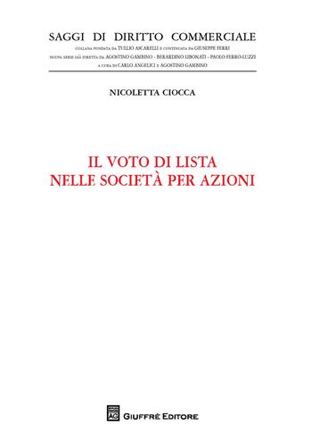 Il voto di lista nelle società per azioni - Nicoletta Ciocca - Libro Giuffrè 2018, Saggi di diritto commerciale. NS | Libraccio.it