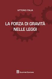 La forza di gravità nelle leggi