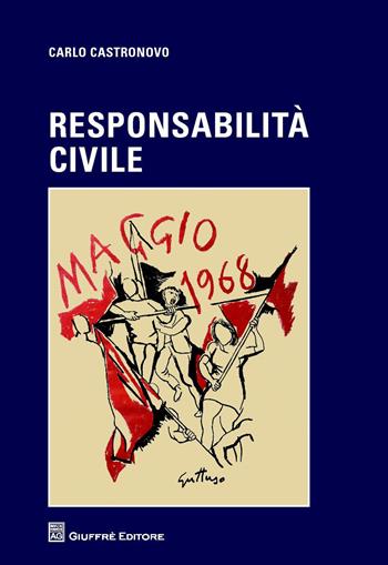 Responsabilità civile - Carlo Castronovo - Libro Giuffrè 2018 | Libraccio.it