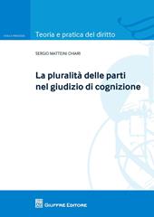 La pluralità delle parti nel giudizio di cognizione