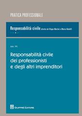 Responsabilità civile dei professionisti e degli altri imprenditori