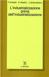 L' industrializzazione prima dell'industrializzazione