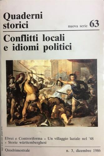Conflitti locali e idiomi politici  - Libro Il Mulino 1988, Quaderni storici | Libraccio.it