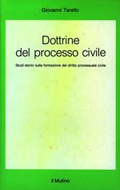 Dottrine del processo civile. Studi storici sulla formazione del diritto processuale civile