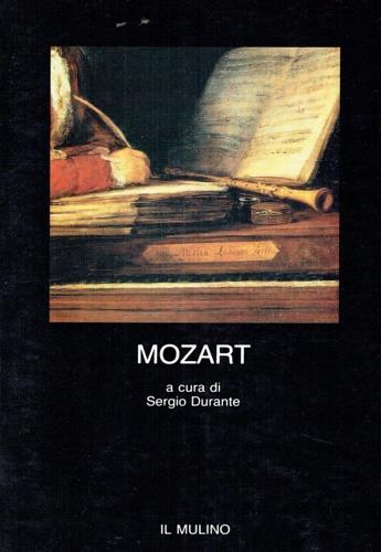 Mozart  - Libro Il Mulino 1991, Polifonie | Libraccio.it