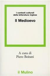 I contesti culturali della letteratura inglese. Il Medioevo