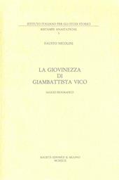 La giovinezza di Giambattista Vico. Saggio biografico (rist. anast.)