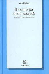 Il cemento della società. Uno studio sull'ordine sociale