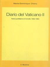 Diario del Vaticano II. Note quotidiane al Concilio 1962-1963