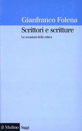 Scrittori e scritture. Le occasioni della critica