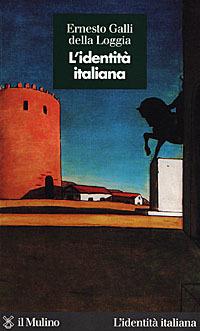L' identità italiana - Ernesto Galli Della Loggia - Libro Il Mulino 1998, L'identità italiana | Libraccio.it