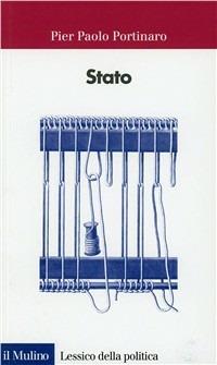 Stato - Pier Paolo Portinaro - Libro Il Mulino 1999, Lessico della politica | Libraccio.it