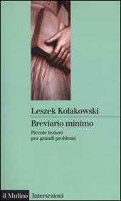 Breviario minimo. Piccole lezioni per grandi problemi