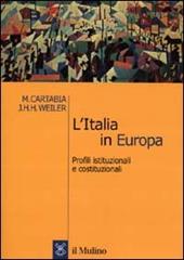 L'Italia in Europa. Profili istituzionali e costituzionali