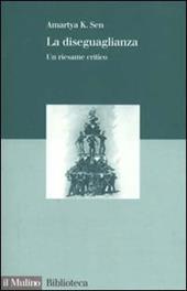 La diseguaglianza. Un riesame critico