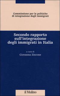 Secondo rapporto sull'integrazione degli immigrati in Italia  - Libro Il Mulino 2001, Percorsi | Libraccio.it