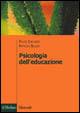 Psicologia dell'educazione - Felice Carugati, Patrizia Selleri - Libro Il Mulino 2001, Manuali. Psicologia | Libraccio.it