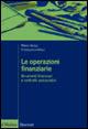 Le operazioni finanziarie. Strumenti finanziari e contratti assicurativi