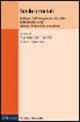 Scelte cruciali. Indagine Iard su giovani e famiglie di fronte alle scelte alla fine delle scuole secondarie  - Libro Il Mulino 2001, Studi e ricerche | Libraccio.it