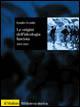 Le origini dell'ideologia fascista (1918-1925) - Emilio Gentile - Libro Il Mulino 2001, Biblioteca storica | Libraccio.it