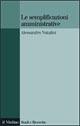 Le semplificazioni amministrative - Alessandro Natalini - Libro Il Mulino 2002, Studi e ricerche | Libraccio.it