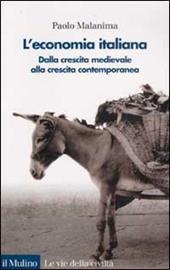 L'Economia italiana. Dalla crescita medievale alla crescita contemporanea