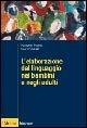 L' elaborazione del linguaggio nei bambini e negli adulti