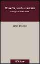 Filosofia, storia e società. Omaggio a Pietro Rossi  - Libro Il Mulino 2003, Percorsi | Libraccio.it