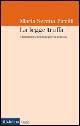 La legge truffa. Il fallimento dell'ingegneria politica - M. Serena Piretti - Libro Il Mulino 2003, Saggi | Libraccio.it