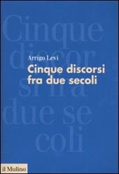 Cinque discorsi tra due secoli