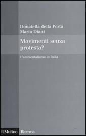 Movimenti senza protesta? L'ambientalismo in Italia