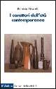 I caratteri dell'età contemporanea - Roberto Vivarelli - Libro Il Mulino 2005, Le vie della civiltà | Libraccio.it