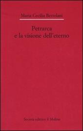 Petrarca e la visione dell'eterno