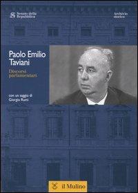 Discorsi parlamentari. Con CD-ROM - Paolo E. Taviani - Libro Il Mulino 2005, Discorsi parlamentari | Libraccio.it