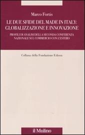 Le due sfide del made in Italy: globalizzazione e innovazione. Profili di analisi della Seconda Conferenza Nazionale sul commercio con l'estero