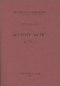 Scritti filosofici - Ernesto De Martino - Libro Il Mulino 2006, Ist. italiano per gli studi storici | Libraccio.it