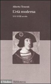 L' età moderna. XVI-XVIII secolo