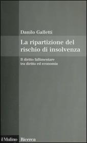 La ripartizione del rischio di insolvenza. Il diritto fallimentare tra diritto ed economia