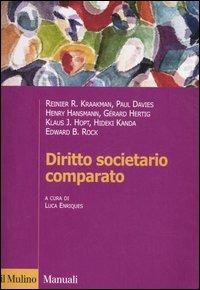 Diritto societario comparato  - Libro Il Mulino 2006, Manuali | Libraccio.it