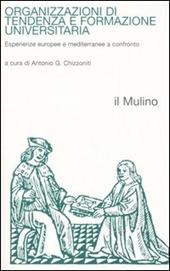 Organizzazioni di tendenza e formazione universitaria. Esperienze europee e mediterranee a confronto