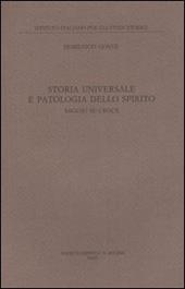 Storia universale e patologia dello spirito. Saggio su Croce