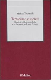 Terrorismo e società. Il pubblico dibattito in Italia e in Germania negli anni Settanta