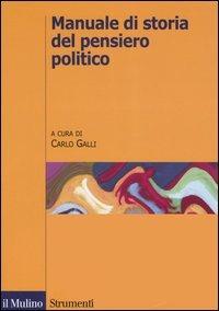 Manuale di storia del pensiero politico  - Libro Il Mulino 2006, Strumenti | Libraccio.it