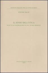 Il senso dell'etica. Kant e la costruzione di una teoria morale