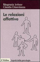 Relazioni affettive. I sentimenti nel conflitto e nella mediazione