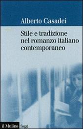 Stile e tradizione nel romanzo italiano contemporaneo