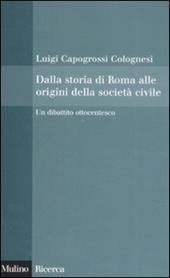 Dalla storia di Roma alle origini della società civile. Un dibattito ottocentesco